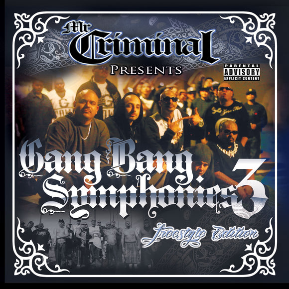 MR CRIMINAL - GANG BANG SYMPHONIES 3 [CD]
