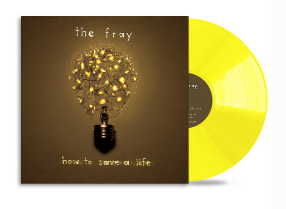 The Fray - How To Save A Life [Yellow LP]