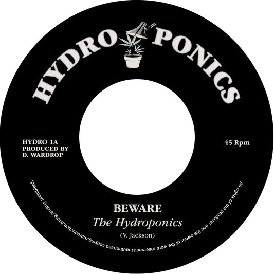 The Hydroponics - Beware [7" Vinyl]