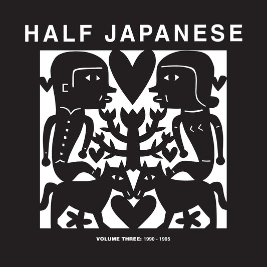 Half Japanese - Volume 3: 1990-1995 [3CD]