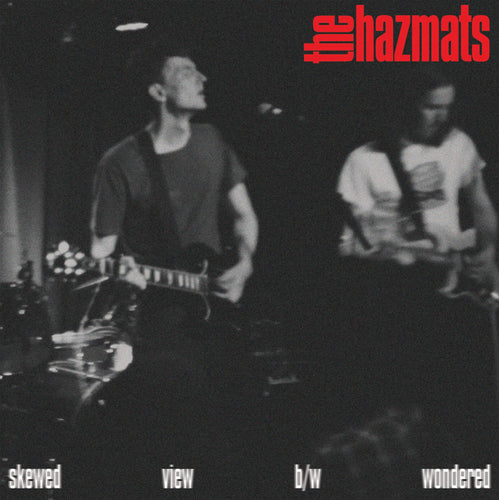 The Hazmats – Skewed View [7" White Vinyl]