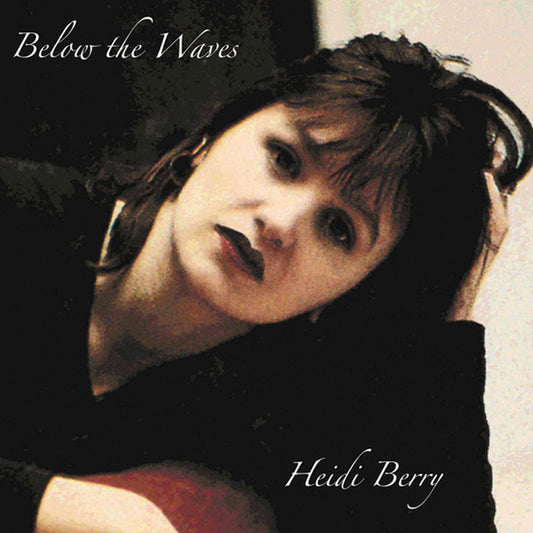 Heidi Berry - Below The Waves [Berry Red Vinyl] (RSD 2023)