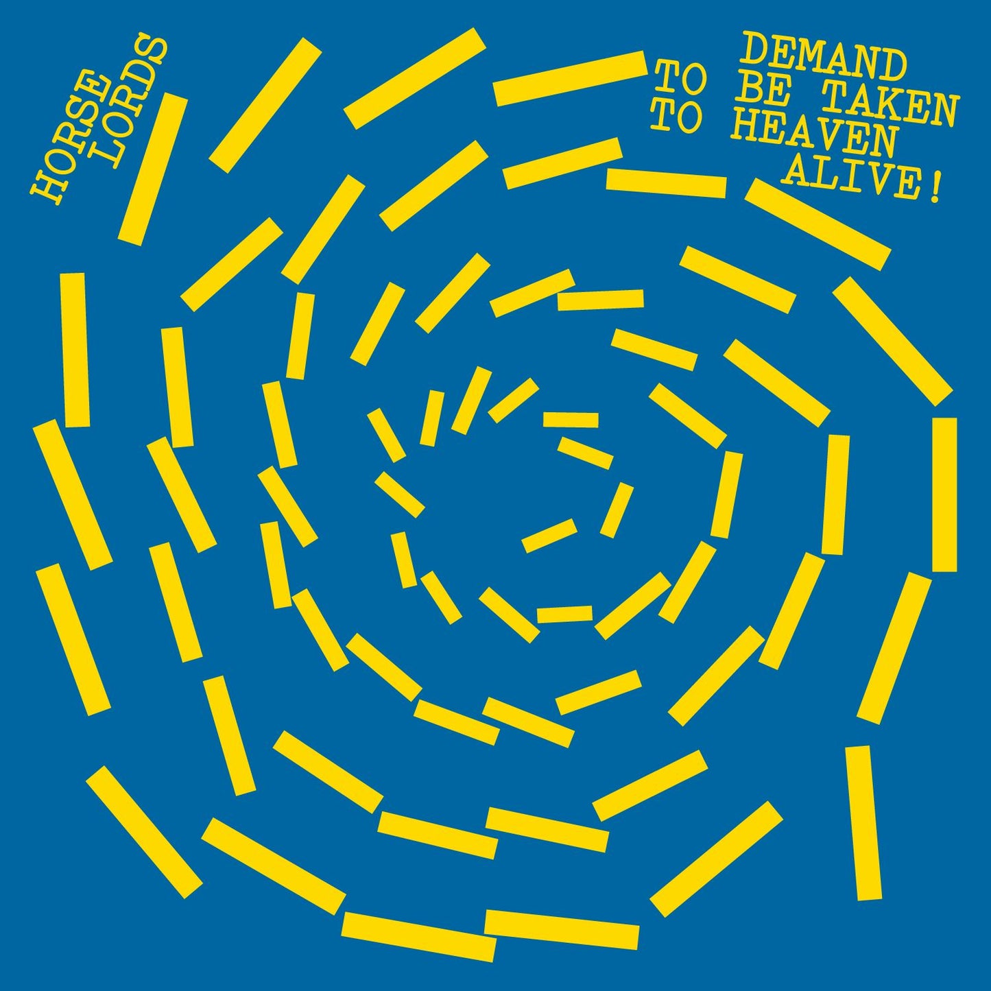 Horse Lords - Demand to Be Taken to Heaven Alive! [CD]
