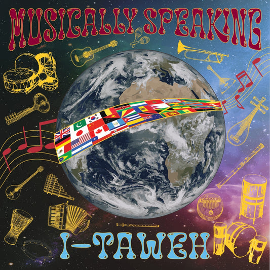 I-TAWEH - MUSICALLY SPEAKING