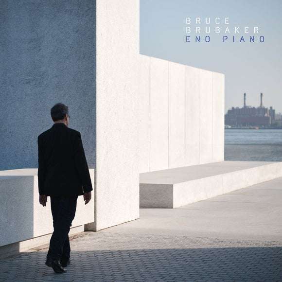 Bruce Brubaker - Eno Piano [CD]