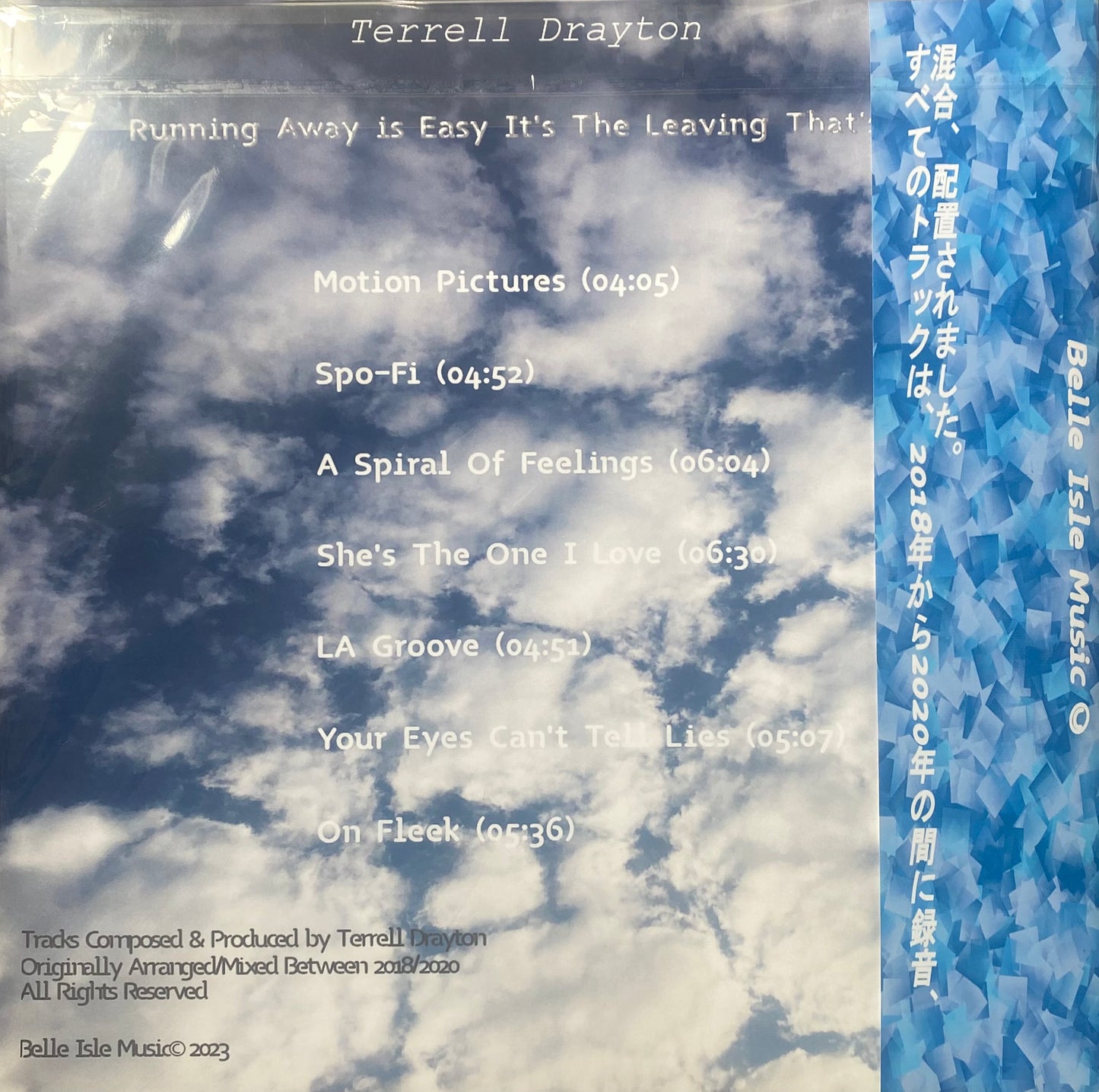 Terrell Drayton -  Running Away Is Easy It's The Leaving That's Hard