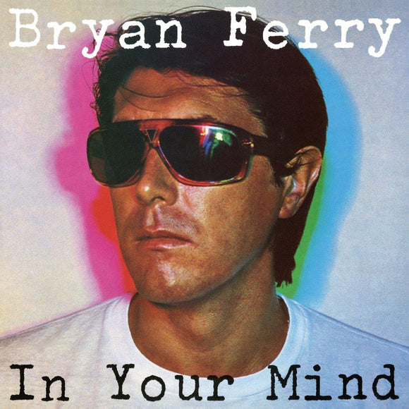 Bryan Ferry - In Your Mind [Reissue]