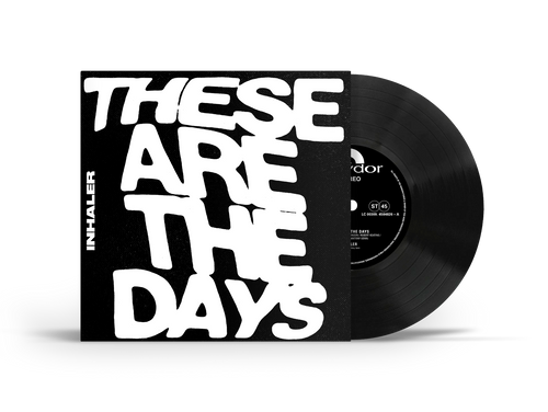 Inhaler - These Are The Days [7" Single]