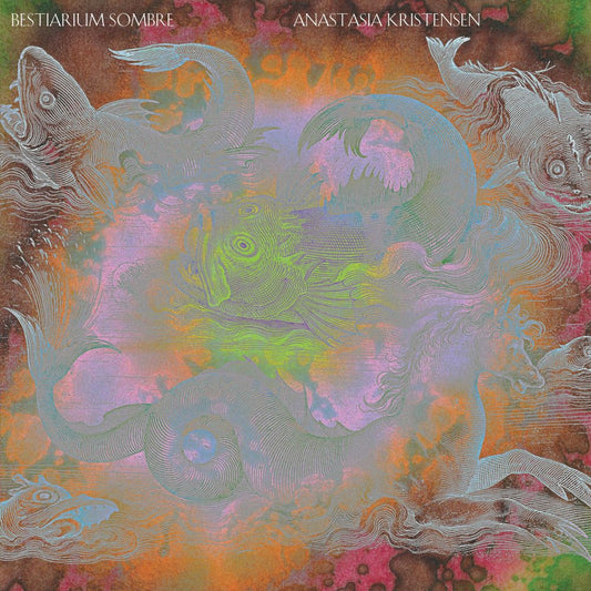 Anastasia Kristensen - Bestiarium Sombre