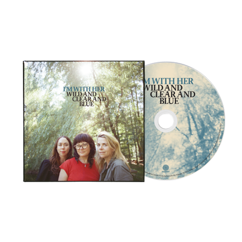 I'm With Her - Wild and Clear and Blue [CD]