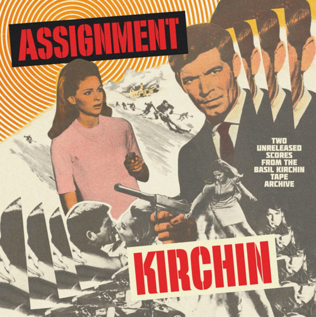 BASIL KIRCHIN - ASSIGNMENT KIRCHIN - TWO UNRELEASED SCORES FROM THE KIRCHIN TAPE ARCHIVE