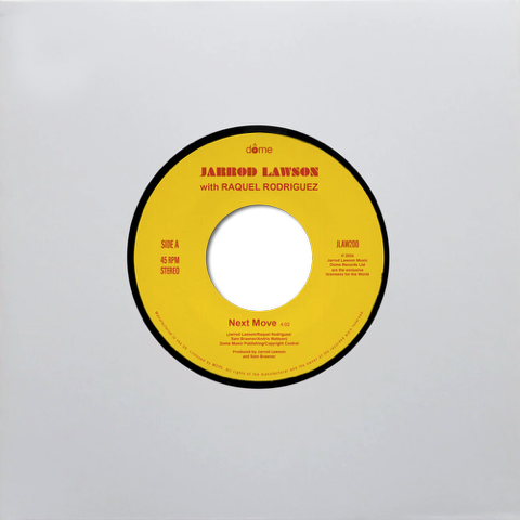 JARROD LAWSON with RAQUEL RODRIGUEZ - NEXT MOVE/I’LL BE YOUR RADIO feat. Moonchild [7" Vinyl]