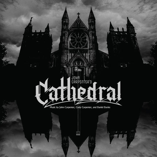 John Carpenter, Cody Carpenter, & Daniel Davies - Cathedral [CD]