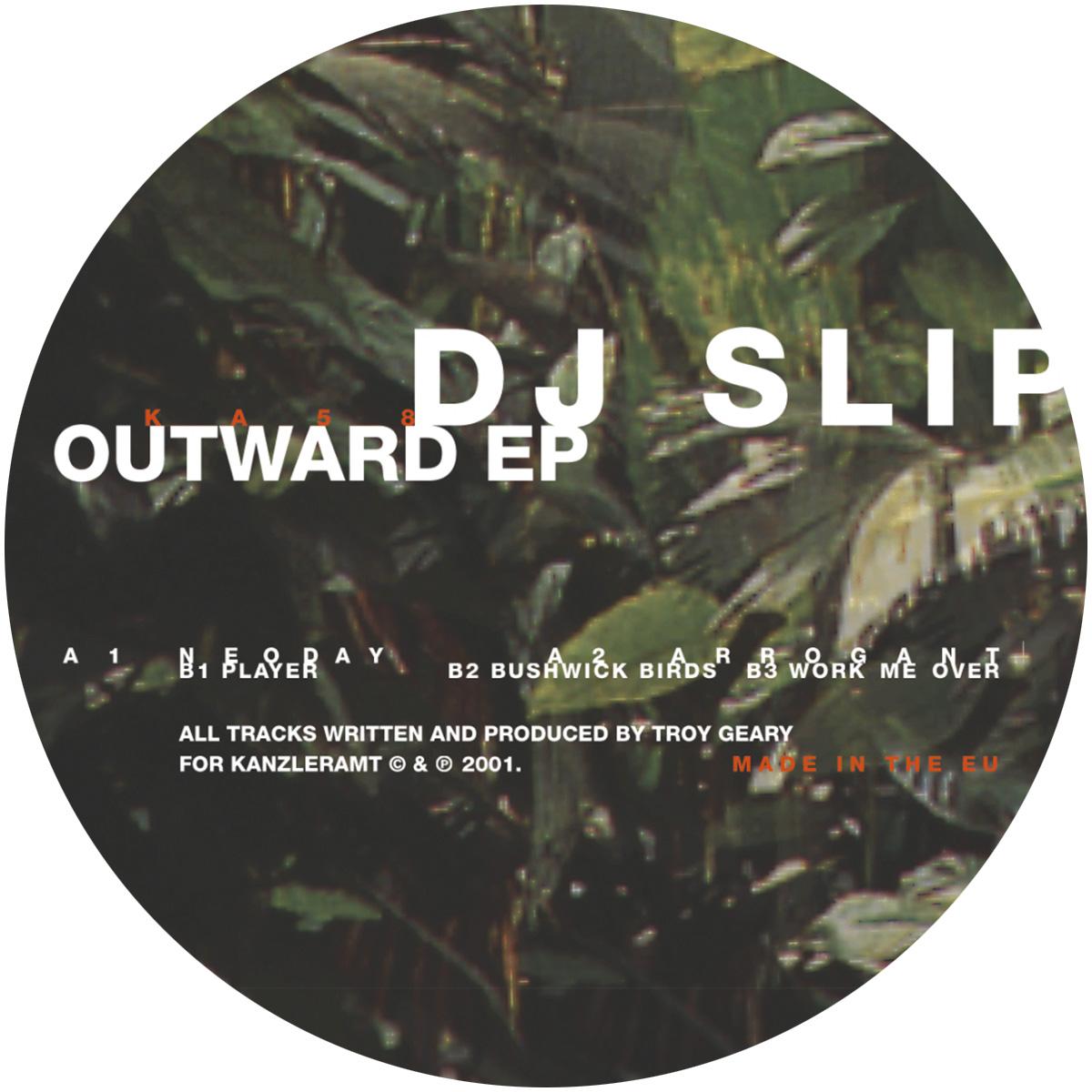 DJ Slip - Outward EP