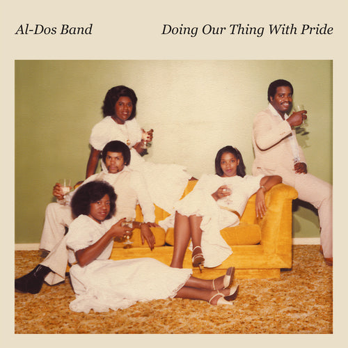 AL-DOS BAND - DOING OUR THING WITH PRIDE [7" Vinyl]
