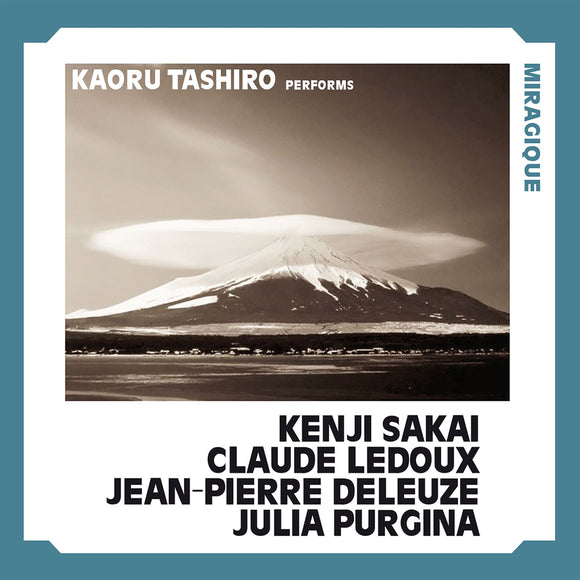 Kenji Sakai / Claude Ledoux /Jean-Pierre Deleuze / Julia Purgina – Miragique [CD]