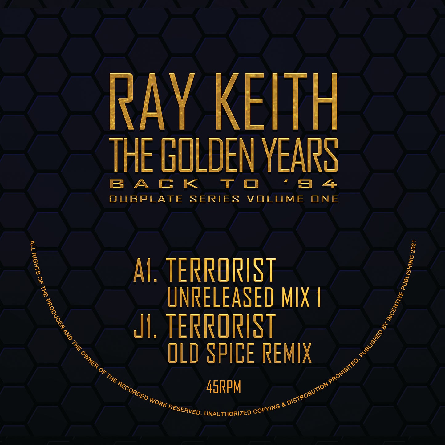 Ray Keith - The Terrorist (Unreleased / Old Spice Mixes) (Clear Blue Smoked Vinyl Version)
