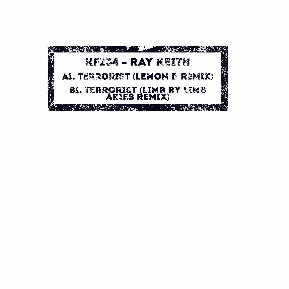 Ray Keith - Terrorist Remixes EP (White Vinyl Version)