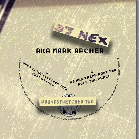DJ Nex - Poundstretcher Two EP