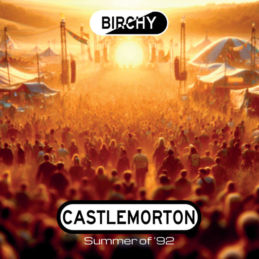 Birchy - Castlemorton Summer Of '92 EP