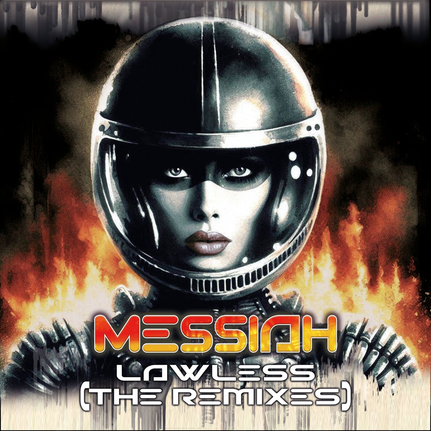 Messiah - Lawless EP (The Remixes)