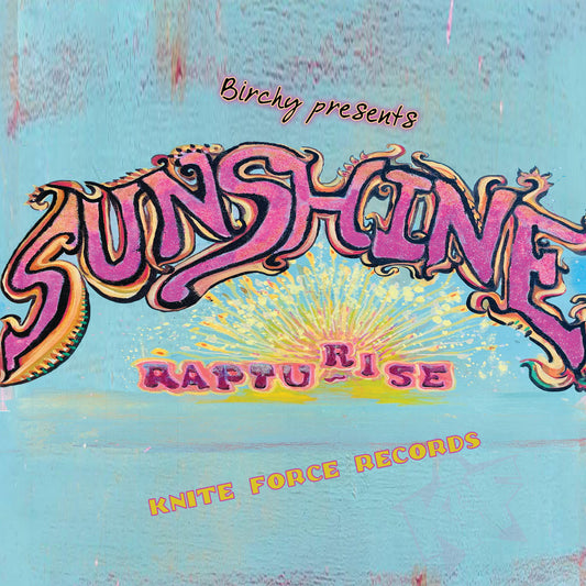 Birchy - Birchy Presents Sunshine / Rapturise EP