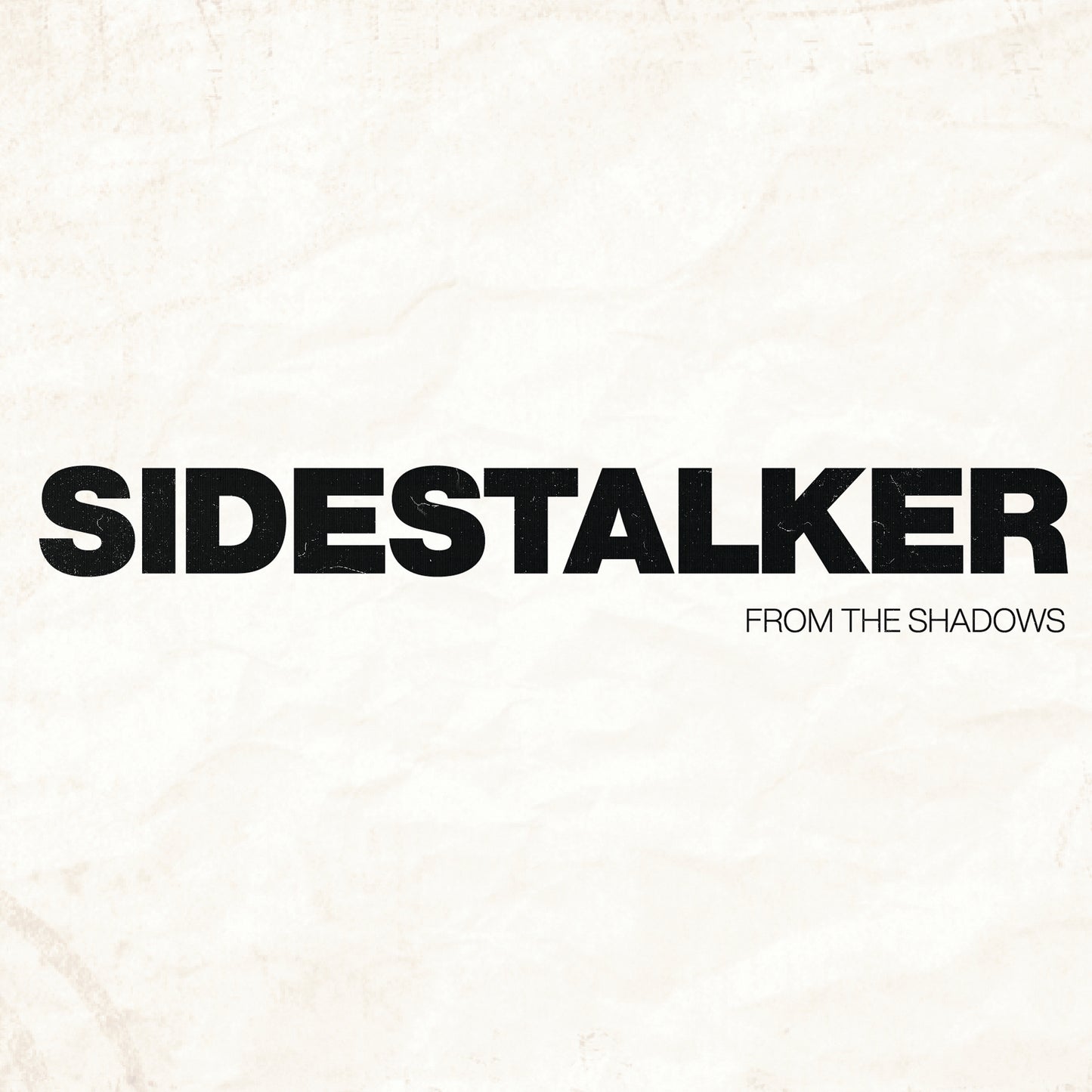 SIDESTALKER - From The Shadows EP (Colour Vinyl Version)