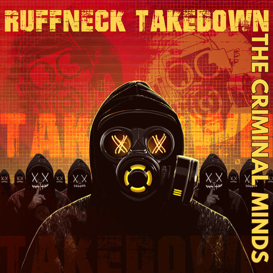 The Criminal Minds - Ruffneck Takedown (Black Vinyl Version) (3x12" Vinyl)