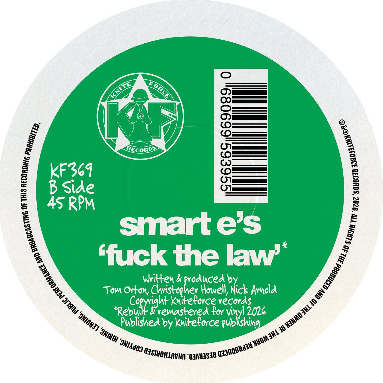 Smart E's - Bogus Journey / Fuck The Law (Rebuilt and Remastered) (Neon Yellow Vinyl Version)