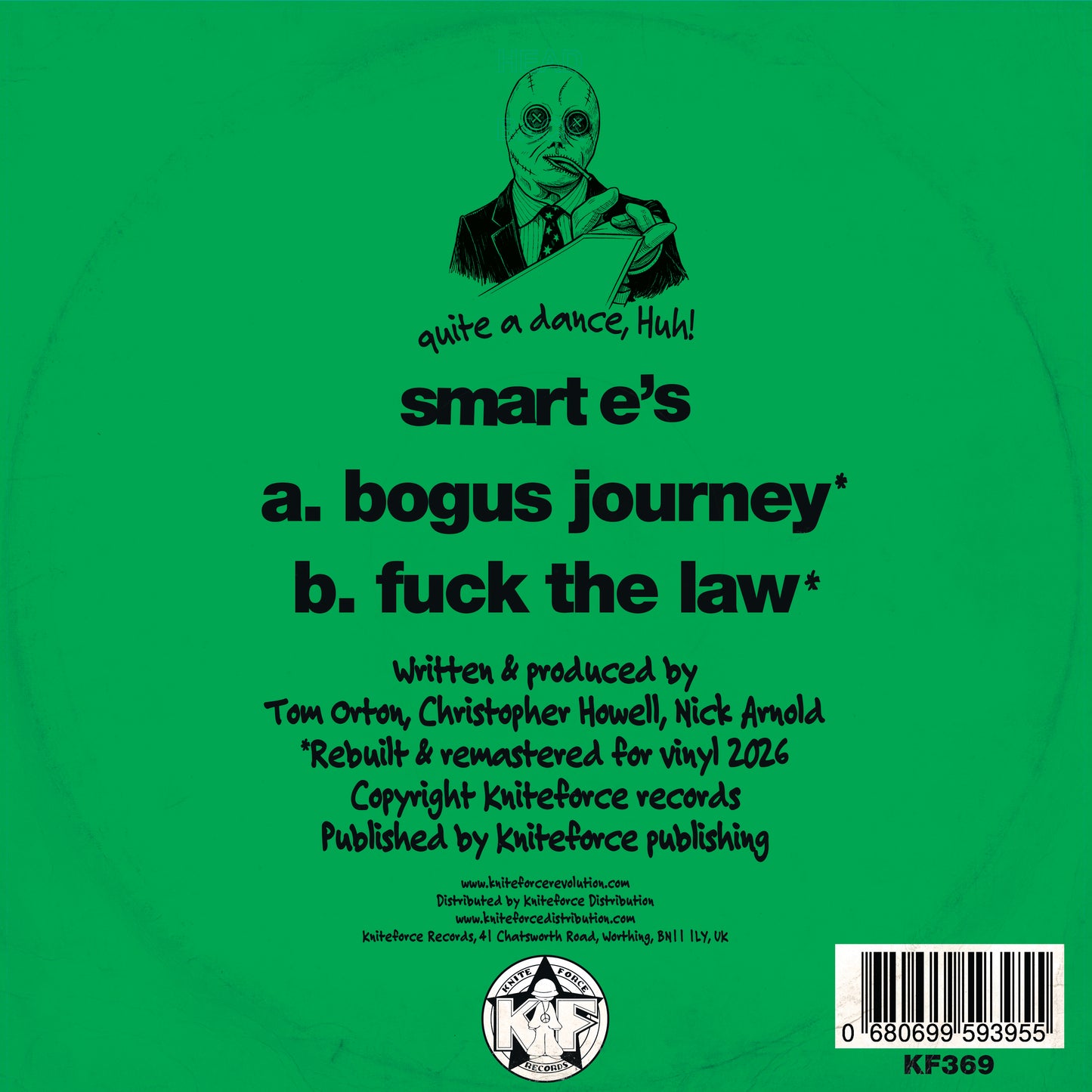 Smart E's - Bogus Journey / Fuck The Law (Black Vinyl Rebuilt & Remastered)