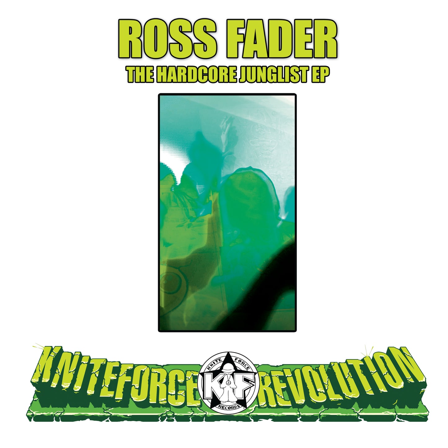 Ross Fader - The Hardcore Junglist EP