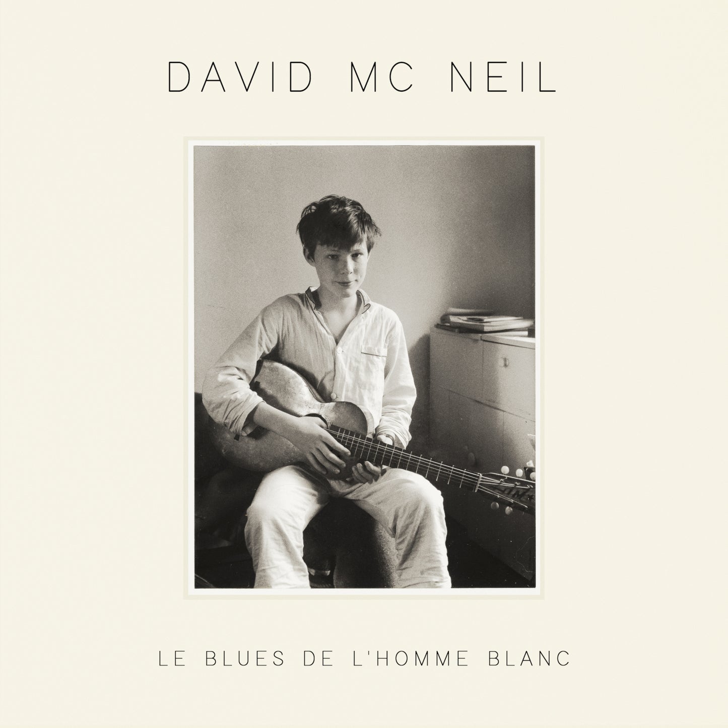 David McNeil - Le blues de l'homme blanc [LP]