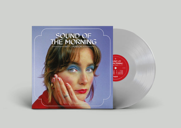Katy J Pearson - Sound Of The Morning [Clear Vinyl]