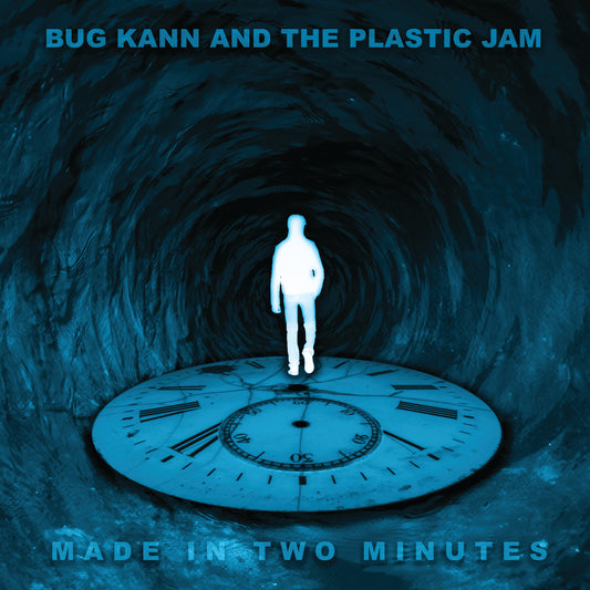 Bug Kann And The Plastic Jam - Made In Two Minutes (Remastered)