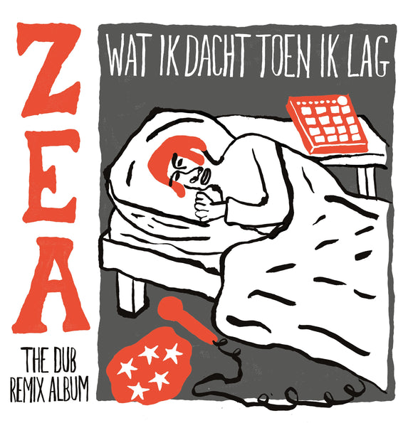 Zea - Wat Ik Dacht Toen Ik Lag (ZEA The Dub Remix Album)