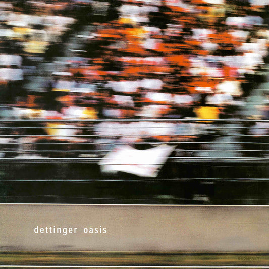 Dettinger - Oasis (Remastered 2024)