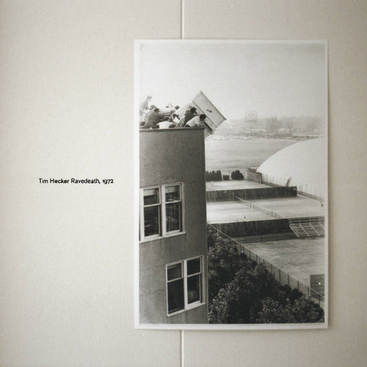 TIM HECKER - RAVEDEATH 1972 [2LP]