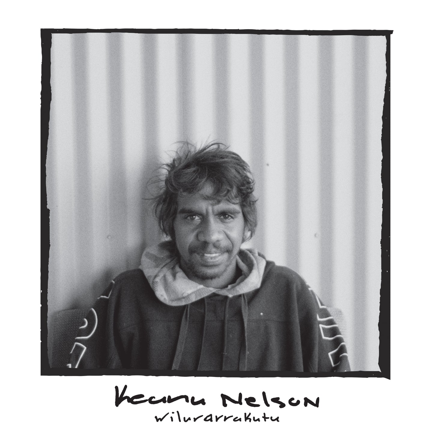 Keanu Nelson – Wilurarrakutu