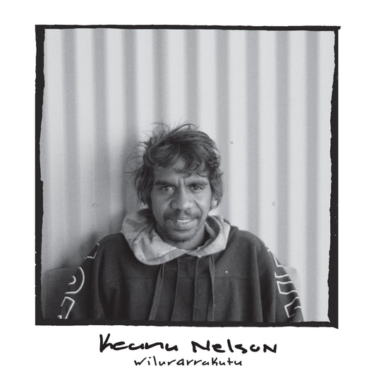 Keanu Nelson – Wilurarrakutu