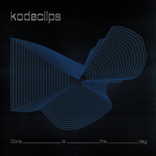 Kodaclips - Gone Is The Day