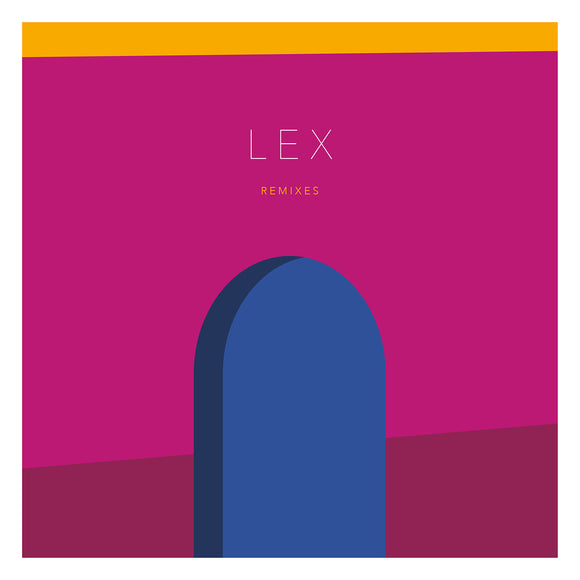 Lex – Remixes