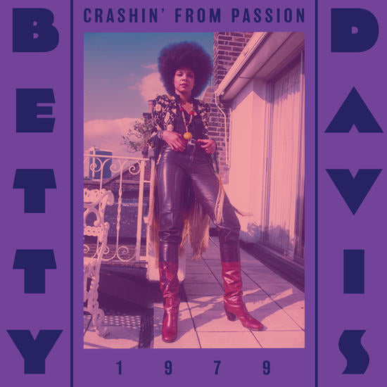 Betty Davis - Crashin’ From Passion [CD]