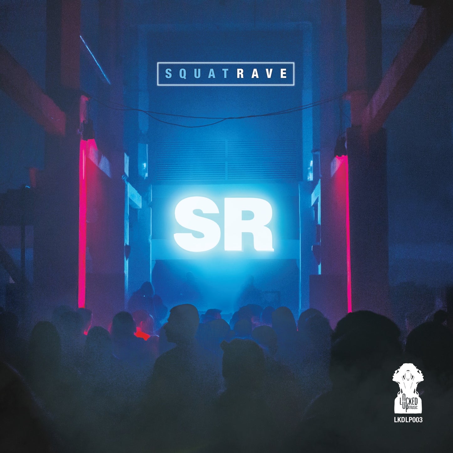 SR - Squat Rave EP
