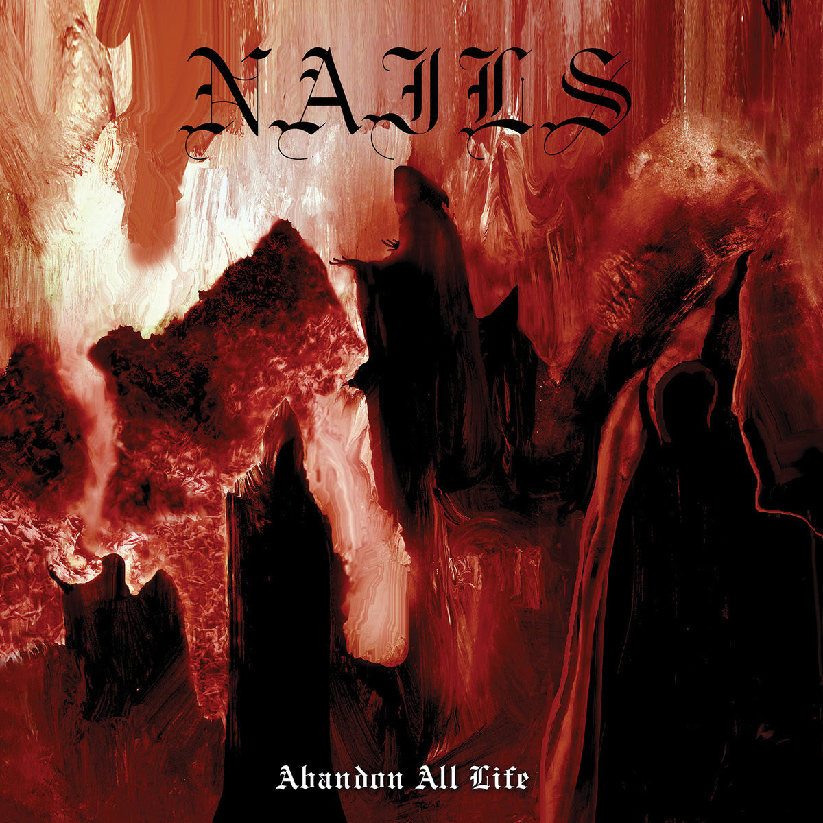 NAILS - Abandon All Life [CD]