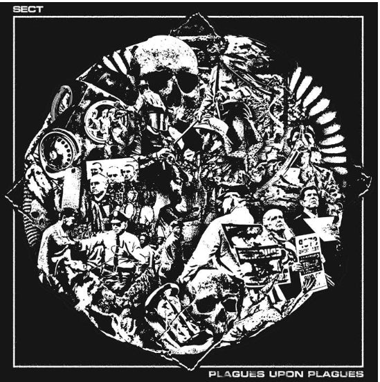 SECT - Plagues Upon Plagues [LP]