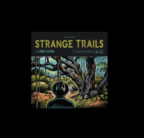 Lord Huron – Strange Trails (10th Anniversary Edition) [2LP] (ONE PER PERSON)
