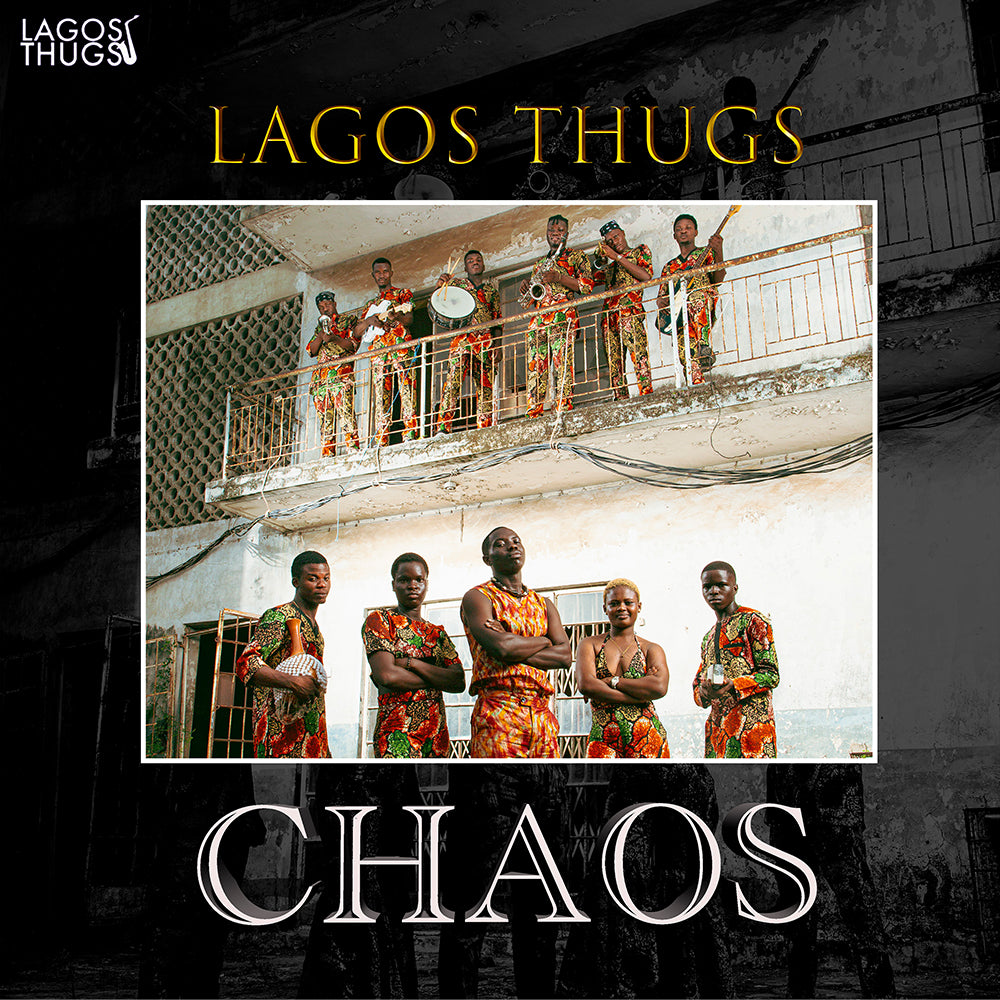 Lagos Thugs - Chaos [Mistic Gold Vinyl]
