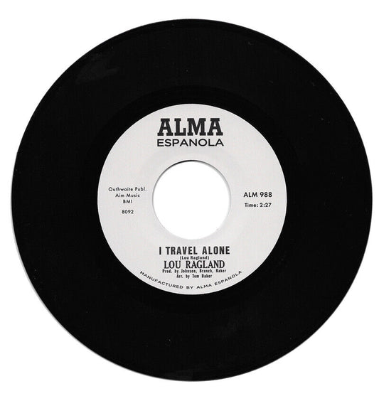 LOU RAGLAND - I TRAVEL ALONE (one sided)