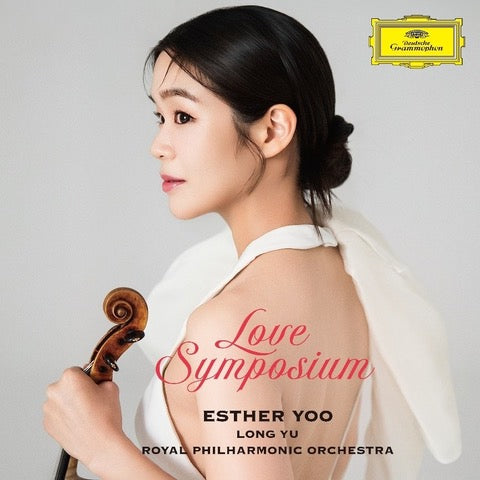 Esther Yoo, Long Yu, Royal Philharmonic Orchestra - Love Symposium [CD]