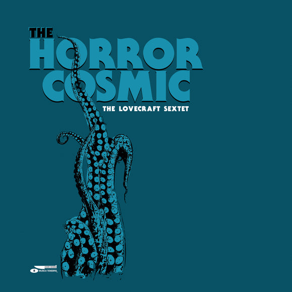 The Lovecraft Sextet - The Horror Cosmic [Dark Shade Of Cyan-Blue Vinyl]